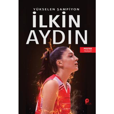 İlkin Aydın: Yükselen Şampiyon