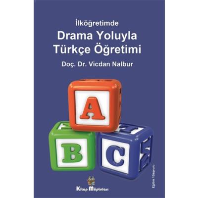 İlköğretimde Drama Oyunlarıyla Türkçe Öğretimi
