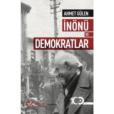 İnönü Ve Demokratlar