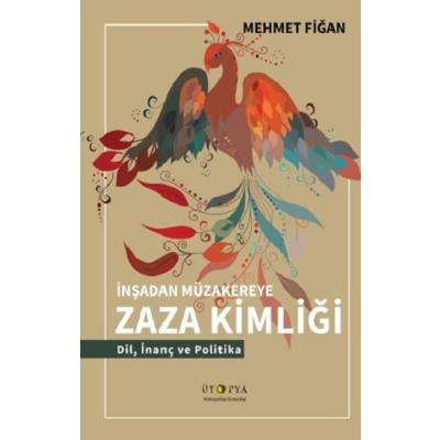 İnşadan Müzakereye Zaza Kimliği