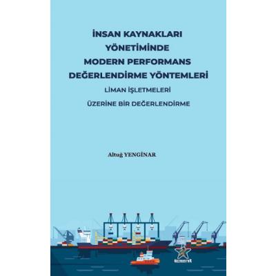 İnsan Kaynakları Yönetiminde Modern Performans Değerlendirme Yöntemleri
