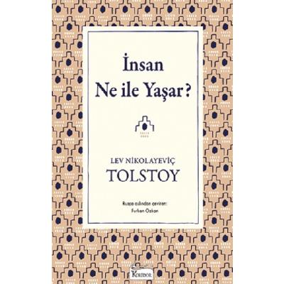 İnsan Ne ile Yaşar(Bez Ciltli)