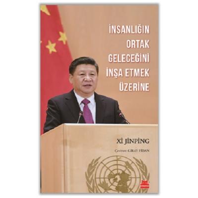 İnsanlığın Ortak Geleceğini İnşa Etmek Üzerine