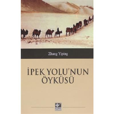 İpek Yolu'nun Öyküsü