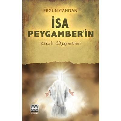 İsa Peygamber’in Gizli Öğretisi