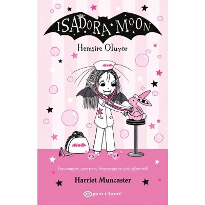 Isadora Moon Hemşire Oluyor