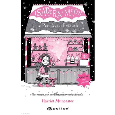Isadora Moon ve Peri Ayazı Festivali;Isadora Moon 18