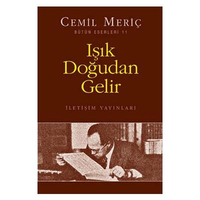 Işık Doğudan Gelir
