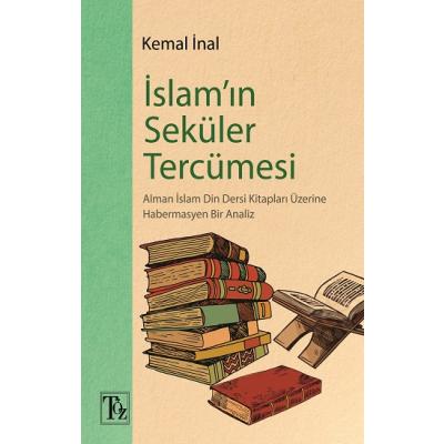 İslam’ın Seküler Tercümesi
