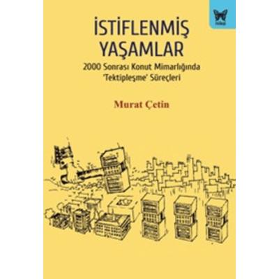 İstiflenmiş Yaşamlar