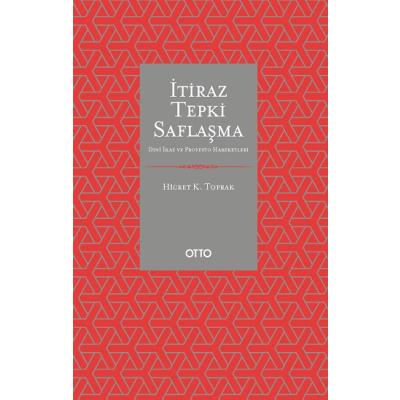 İtiraz Tepki Saflaşma