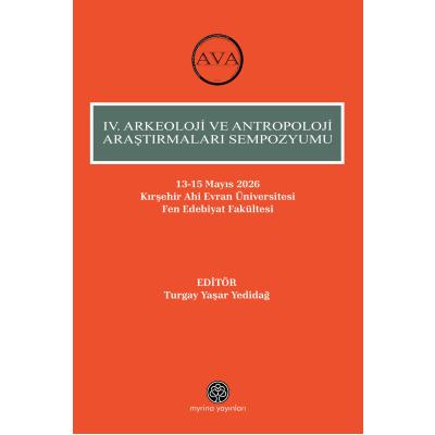IV. Arkeoloji Ve Antropoloji Araştırmaları Sempozyumu