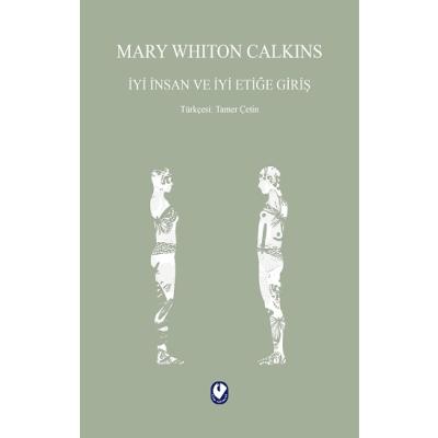 İyi İnsan ve İyi Etiğe Giriş