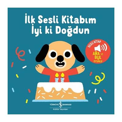 İyi Ki Doğdun - İlk Sesli Kitabım