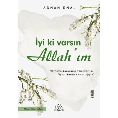 İyi Ki varsın Allah'ım