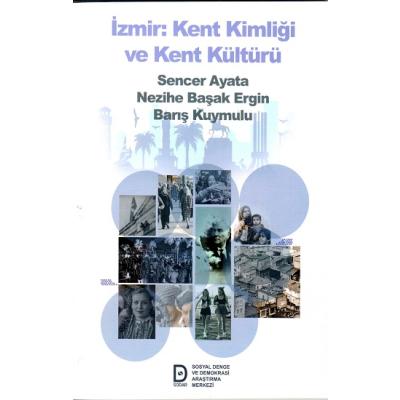 İzmir Kent Kimliği ve Kent Kültürü