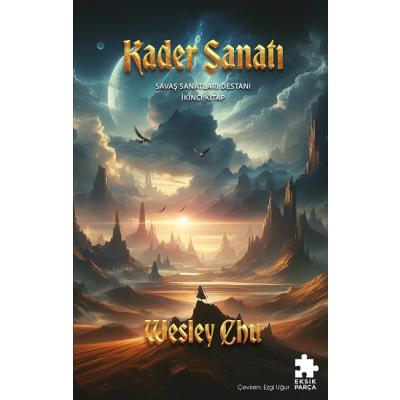 Kader Sanatı - Savaş Sanatları Destanı İkinci Kitap