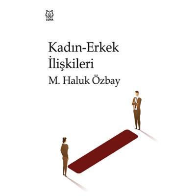 Kadın Erkek İlişkileri