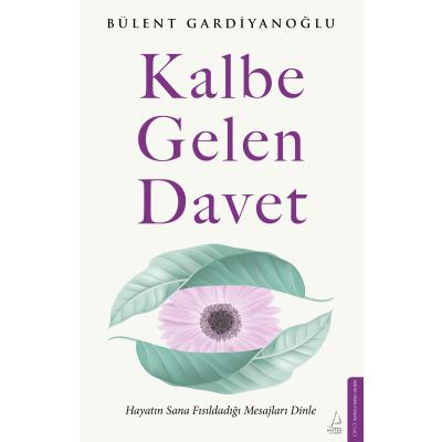 Kalbe Gelen Davet