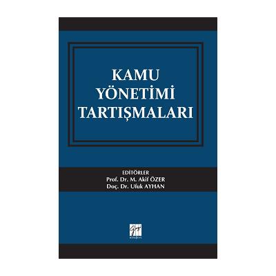 Kamu Yönetimi Tartışmaları