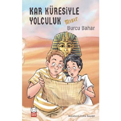 Kar Küresiyle Yolculuk - Mısır