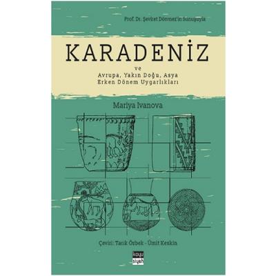 Karadeniz ve Avrupa, Yakın Doğu, Asya Erken Dönem Uygarlıkları