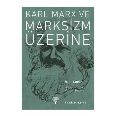 Karl Marx ve Marksizm Üzerine
