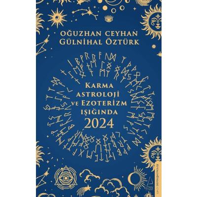 Karma Astroloji ve Ezoterizm Işığında 2024
