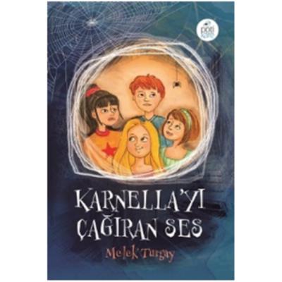 Karnella'yı Çağıran Ses