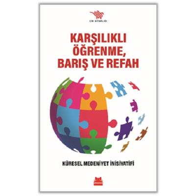 Karşılıklı Öğrenme, Barış ve Refah