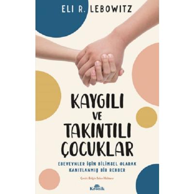 Kaygılı Ve Takıntılı Çocuklar