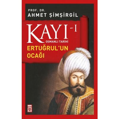 Kayı 1 - Ertuğrul'un Ocağı