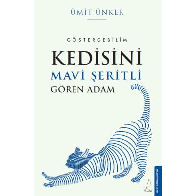 Kedisini Mavi Şeritli Gören Adam