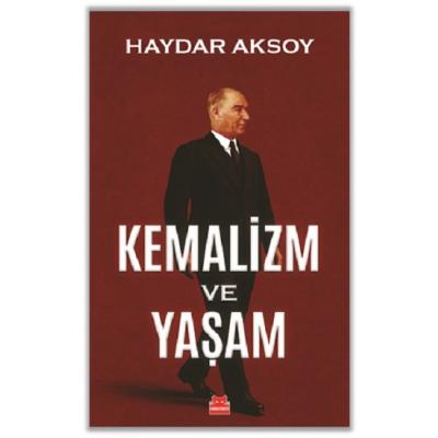 Kemalizm ve Yaşam