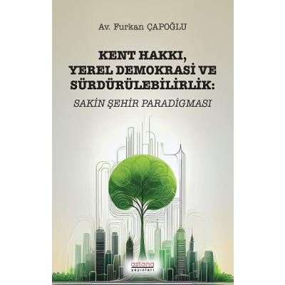 Kent Hakkı Yerel Demokrasi ve Sürdürülebilirlik