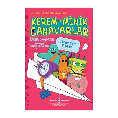 Kerem ile Minik Canavarlar- Canavarlar Uçuyor