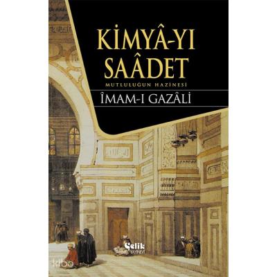 Kimya-yı Saadet (Ciltli)