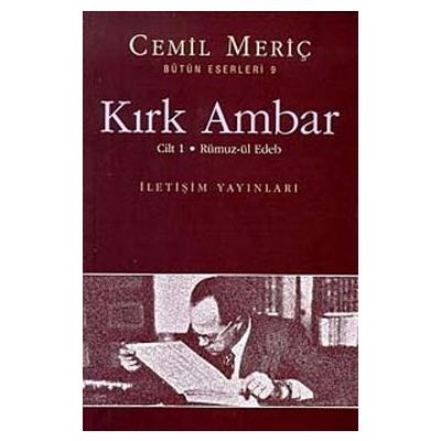 Kırk Ambar Cilt 1 - Rümuz-ül Edeb