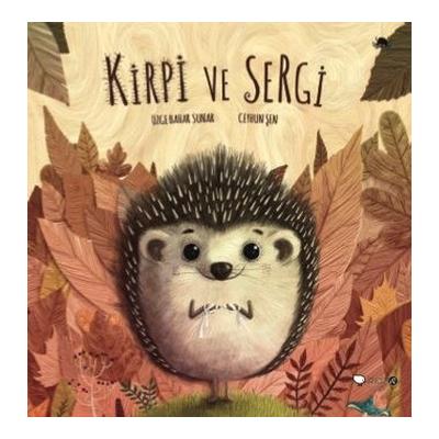 Kirpi ve Sergi
