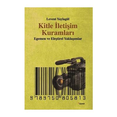 Kitle İletişim Kuramları