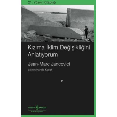 Kızıma İklim Değişikliğini Anlatıyorum