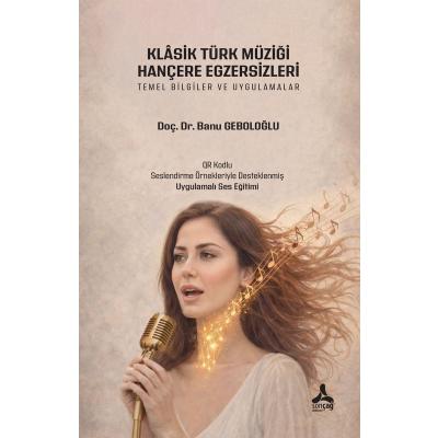 Klasik Türk Müziği Hançere Egzersizleri