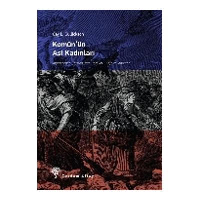 Komün’ün Asi Kadınları