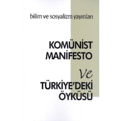 Komünist Manifesto ve Türkiye'deki Öyküsü