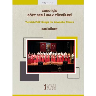 Koro İçin Dört Sesli Halk Türküleri