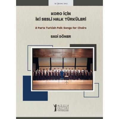 Koro İçin İki Sesli Halk Türküleri