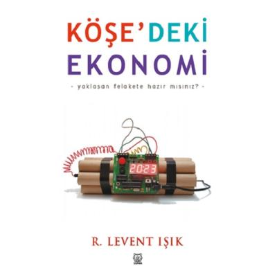 Köşe’deki Ekonomi
