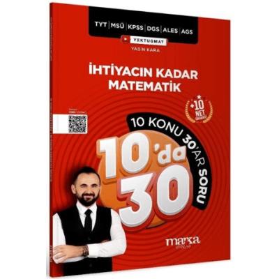 KPSS MEB-AGS YKS TYT MSÜ DGS ALES İhtiyacın Kadar Matematik 10 da 30 Konu Anlatımlı Soru Bankası Çözümlü