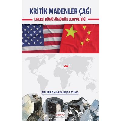 Kritik Madenler Çağı - Enerji Dönüşümünün Jeopolitiği