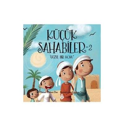 Küçük Sahabiler 2: Güzel Bir Koku